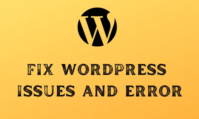 I will fix wordpress issues,errors or problems